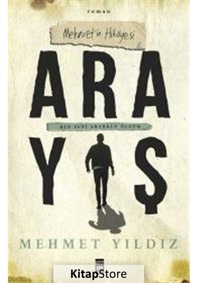 Kitapstore- Arayış / Mehmet Yıldız