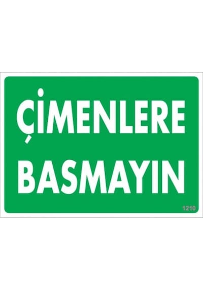 Pvc Levha Quot;Çimenlere Basmayınquot; 25x35 Cm