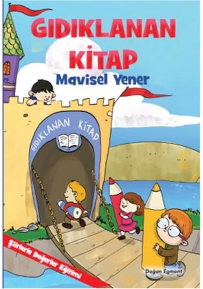 Gıdıklanan Kitap - Mavisel Yener - Doğan ve Egmont Yayıncılık