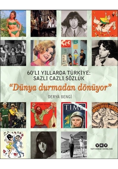 60 Lı Yıllarda Türkiye Sazlı Cazlı Sözlük - Dünya Durmadan Dönüyor