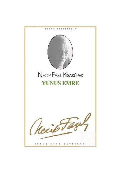 Yunus Emre Kod7 / Necip Fazıl Kısakürek