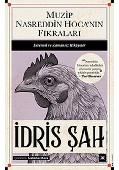 Muzip Nasreddin Hoca'nın Fıkraları - Evrensel ve Zamansız Hikayeler - İdris Şah - Beyaz Baykuş