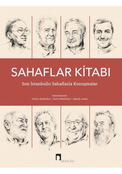 Sahaflar Kitabı - Son İstanbullu Sahaflarla Konuşmalar- Dergah Yayınları