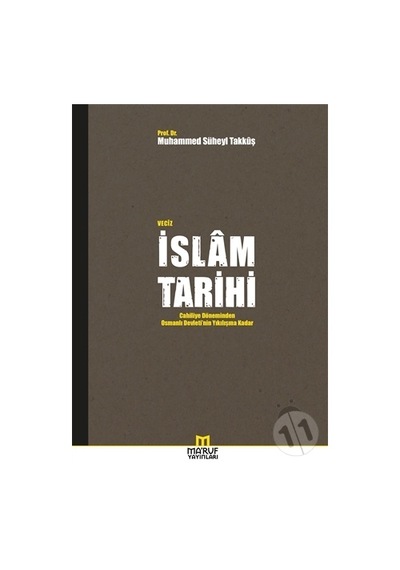 Veciz İslam Tarihi - Muhammed Süheyl Takkuş