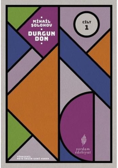 Durgun Don 1.Cilt - Mihail Şolohov - Yordam Edebiyat