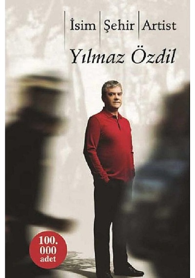 İsim Şehir Artist - Yılmaz Özdil İlk Baskı 2014