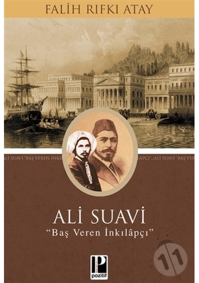 Ali Suavi - Ali Suavi - Pozitif Yayıncılık