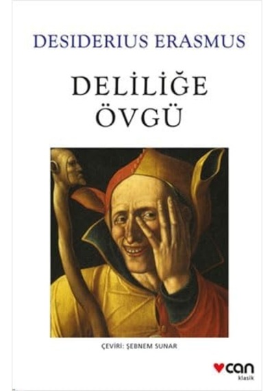 Deliliğe Övgü - 57858324548053399256713