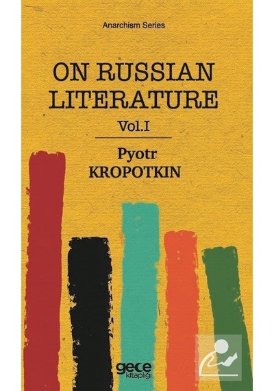 On Russian Literature Vol 1 - Pyotr Kropotkin - Gece Kitaplığı