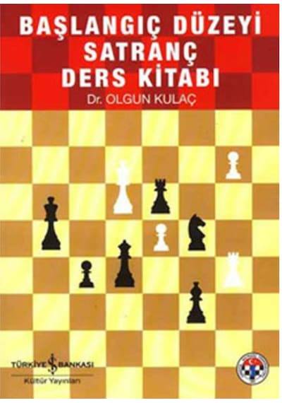 Başlangıç Düzeyi Satranç Ders Kitabı - Olgun Kulaç