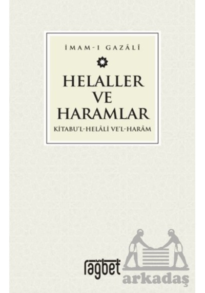 Helaller Ve Haramlar - Kitabu L-helali Ve L-haram