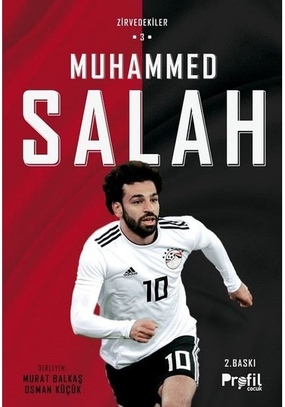 Muhammed Salah-Zirvedekiler 3 - Osman Küçük -  Murat Balkaş - Profil Çocuk