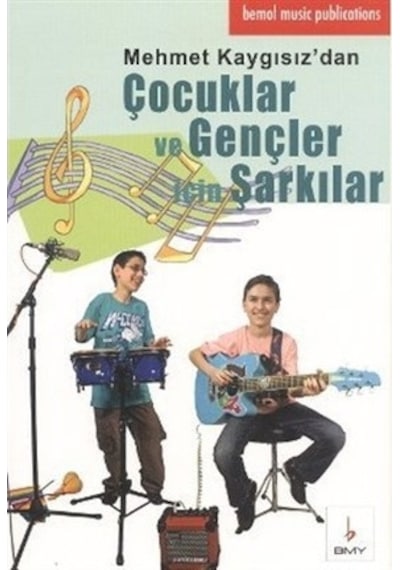 Çocuklar Ve Gençler İçin Şarkılar