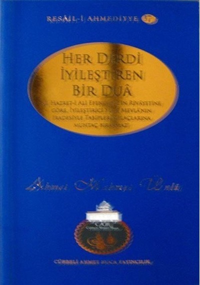 Her Derdi İyileştiren Bir Dua / Ahmet Mahmut Ünlü