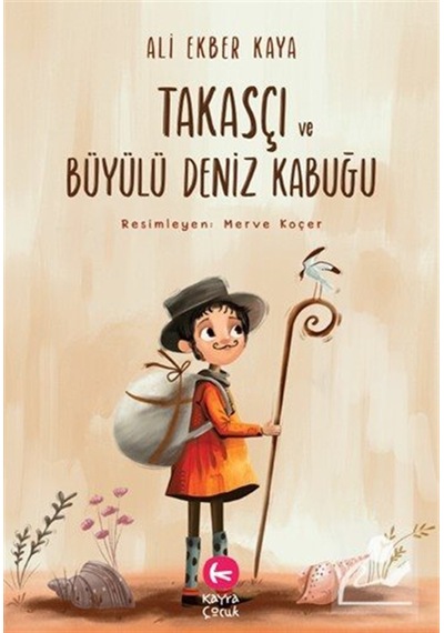 Takasçı Ve Büyülü Deniz Kabuğu / Ali Ekber Kaya