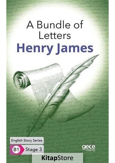A Bundle of Letters - English Story Series - B1 Stage 3 - Henry James - Gece Kitaplığı