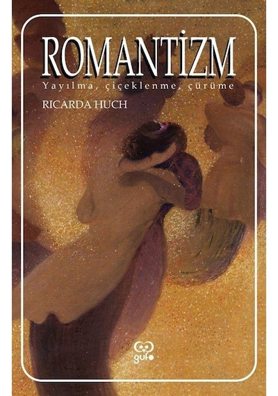 Romantizm - Ricarda Huch - Gufo Yayınları