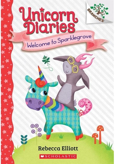 Welcome To Sparklegrove - Unicorn Diaries
