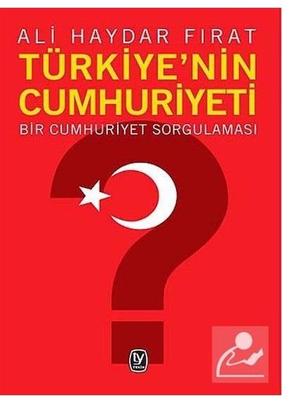 Türkiye'nin Cumhuriyeti - Ali Haydar Fırat - Tekin Yayınevi