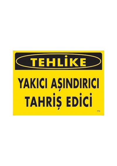 Tehlike Yakıcı Aşındırıcı Tahriş Edici Uyarı Levhası 25x35 Kod:773 - Zmff-286614