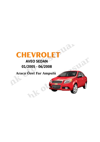 Chevrolet Aveo Sedan 01/2005-06/2008 Sis Farı H3
