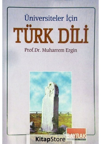 Üniversiteler İçin Türk Dili / Prof. Dr. Muharrem Ergin