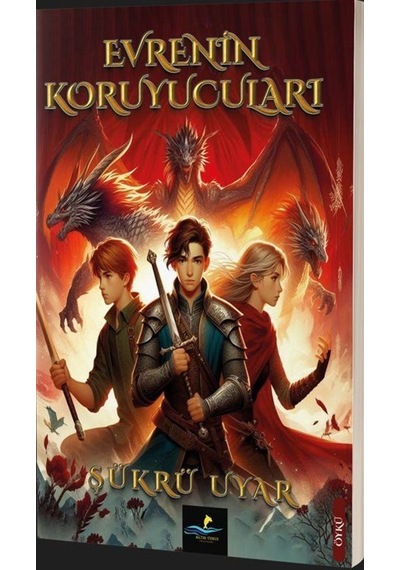 Evrenin Koruyucuları / Şükrü Uyar