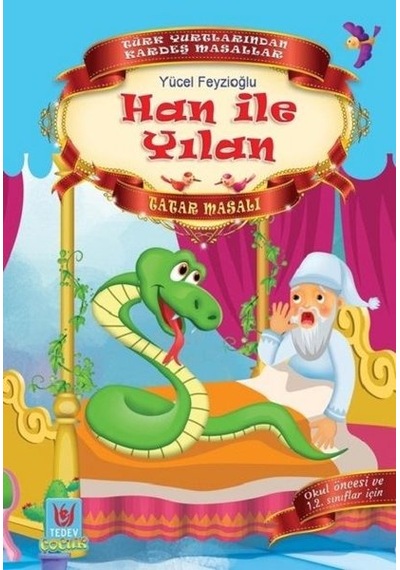 Han ile Yılan-Tatar Masalı - Yücel Feyzioğlu - Türk Edebiyatı Vakfı Yayınları