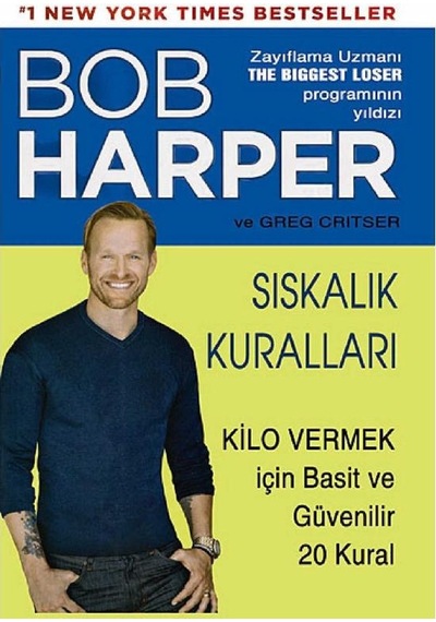Sıskalık Kuralları Kilo Vermek İçin Basit Ve Güvenilir 20 Kural İlk Baskı 2014