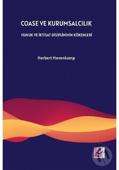 Coase ve Kurumsalcılık