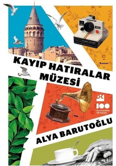 Kayıp Hatıralar Müzesi - Alya Barutoğlu - Doğan Kitap