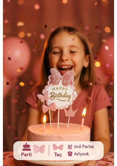 Pembe Taç Ve Kelebekli Pasta Süsü 3 Lü Set Işıltılı Happy Birthday Doğum Günü Dekoru