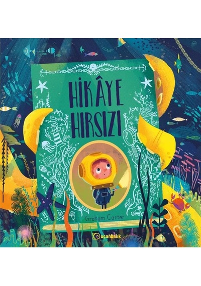Hikaye Hırsızı - Graham Carter - Uçanbalık Yayıncılık
