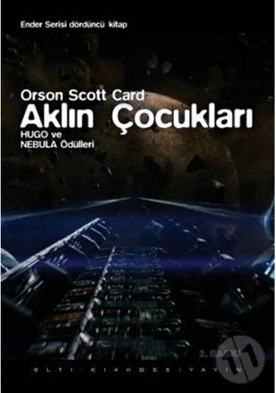 Aklın Çocukları - Ender Serisi 4.kitap - Orson Scott Card - Altıkırkbeş Basın Yayın