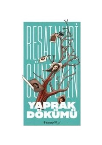 Yaprak Dökümü - Reşat Nuri Güntekin - İnkılap
