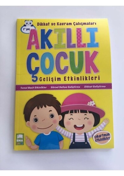 Akıllı Çocuk Dikkat ve Kavram Çalışmaları Gelişim Etkinlikleri 3+ Yaş- Ema Çocuk