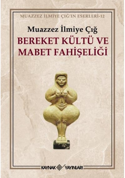 Bereket Kültü Ve Mabet Fahişeliği 450243745