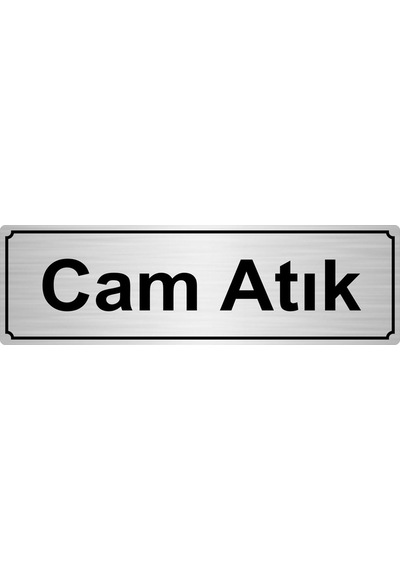 Cam Atık Yönlendirme Levhası 5Cmx20Cm Gümüş Renk Metal