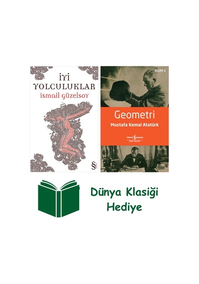 İyi Yolculuklar + Geometri + Dünya Klasiği Hediye