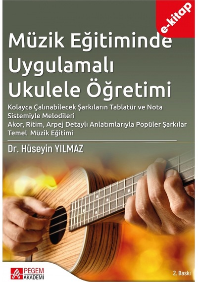 Müzik Eğitiminde Uygulamalı Ukulele Öğretimi E-kitap