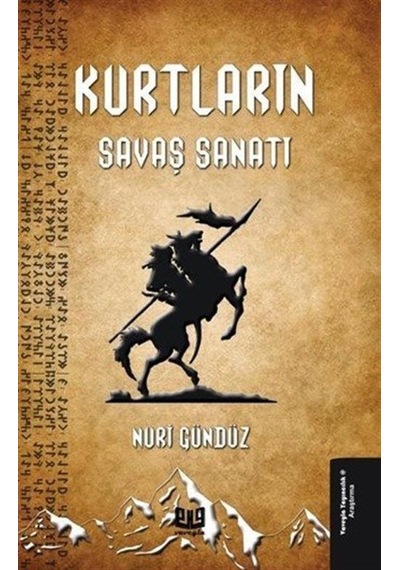 Kurtların Savaş Sanatı / Nuri Gündüz