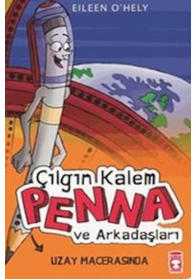 Timaş Çocuk Yayınları Çılgın Kalem Penna ve Arkadaşları Uzay Mac