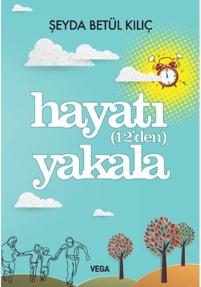 Hayatı 12'den Yakala