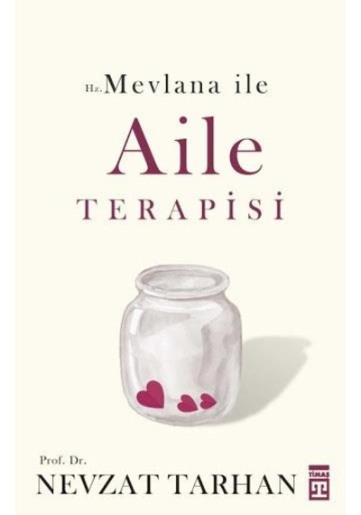 Hz. Mevlana ile Aile Terapisi Nevzat Tarhan