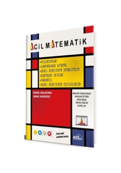 Acil Matematik Polinomlar Çarpanlara Ayırma 2. Dereceden Denklemler Karmaşık Sayılar