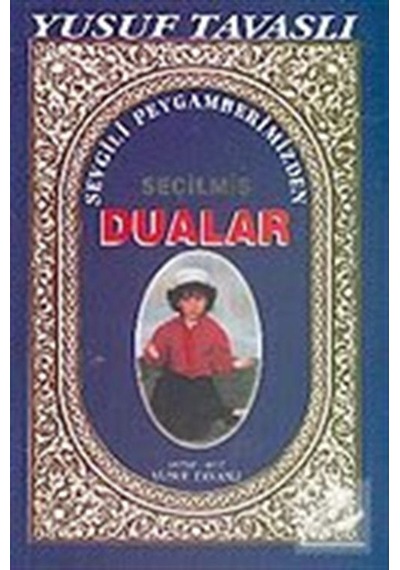 Sevgili Peygamberimizden Seçilmiş Dualar (Cep Boy) (C12) - Yusuf Tavaslı - Tavaslı