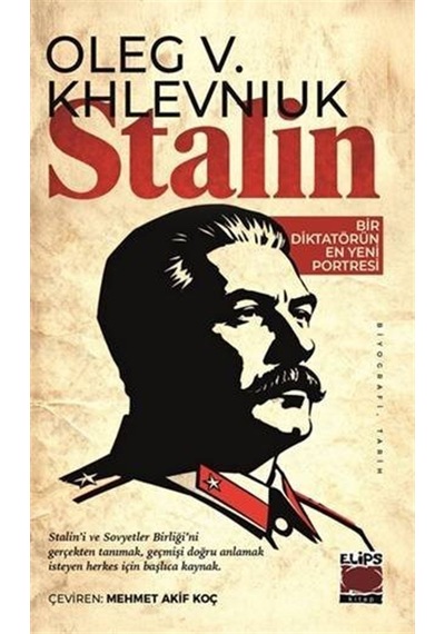 Bir Diktatörün En Yeni Portresi / Oleg Khlevniuk