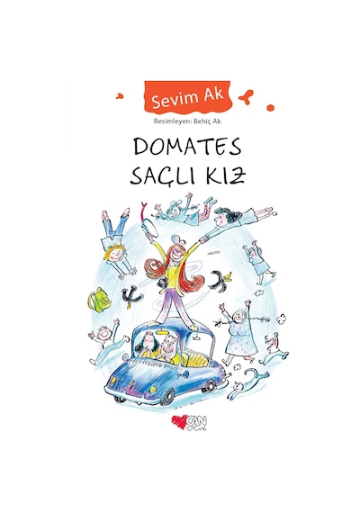 Domates Saçlı Kız - Sevim Ak - Can Çocuk Yayınları