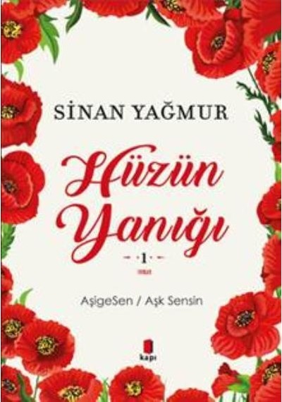 Hüzün Yanığı Sinan Yağmur Kapı Yayınları