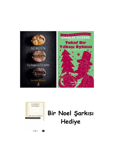 Sürgün - Üç İnsan Ve Üç Şehir + Tuhaf Bir Yılbaşı Öyküsü + Bir Noel Şarkısı